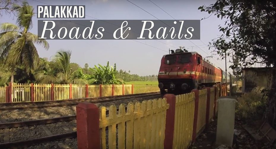 palakkad roads and rails